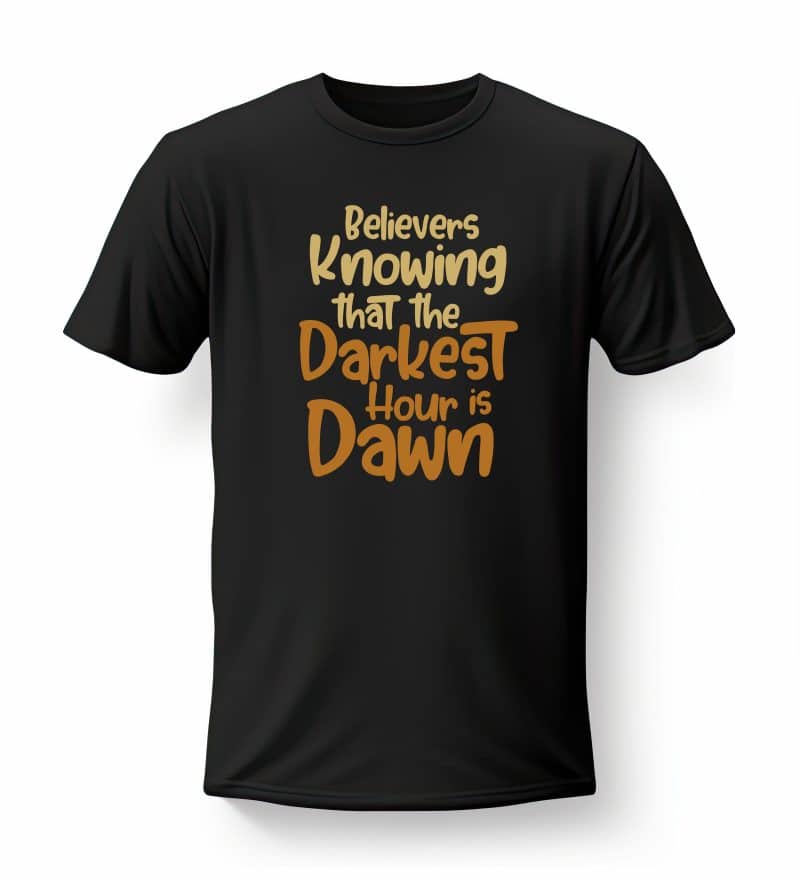 Believers Knowing That The Darkest Hour Is Dawn